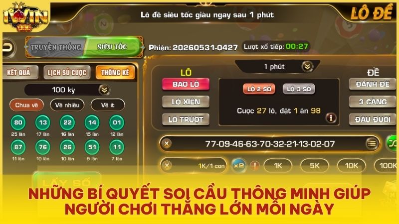 Áp dụng kinh nghiệm soi cầu theo chu kỳ ngắn để tăng tỷ lệ thắng lợi